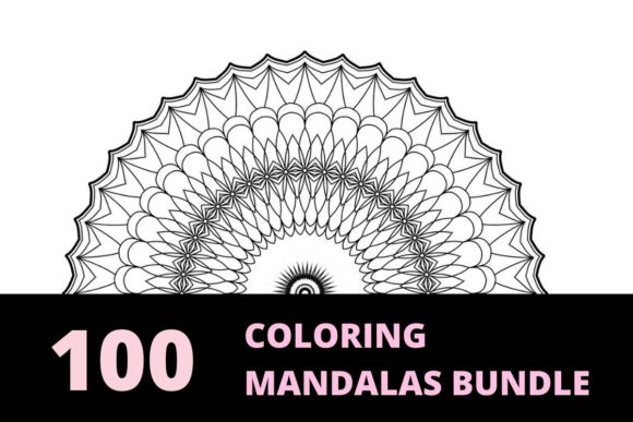 Download 100 Coloring Mandalas Bundle - Mandala Collection